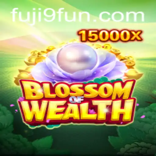 BlossomofWealth and Fuji9: A Thrilling New Adventure in Gaming