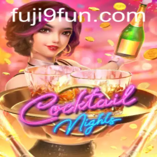 Experience the Thrills of CocktailNights: Dive into the World of Fuji9 Gaming