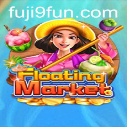Exploring the Exciting World of FloatingMarket: A Guide to Fuji9's Latest Game