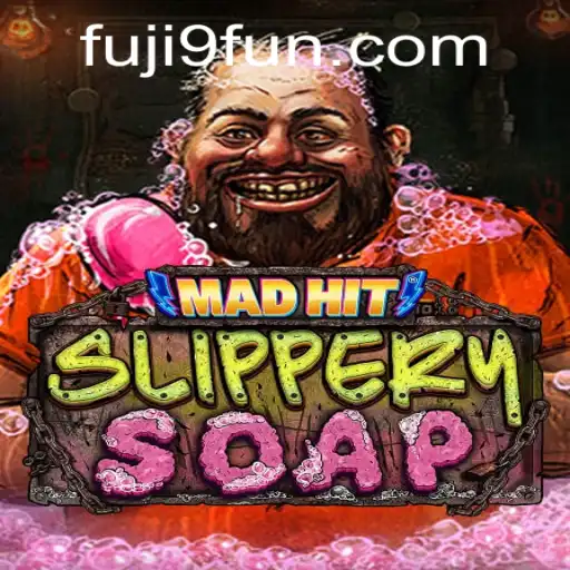 MadHitSlipperySoap: The Exciting Game Sweeping Across Fuji9
