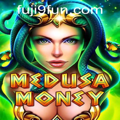 MedusaMoney: A Legendary Gaming Experience with Fuji9