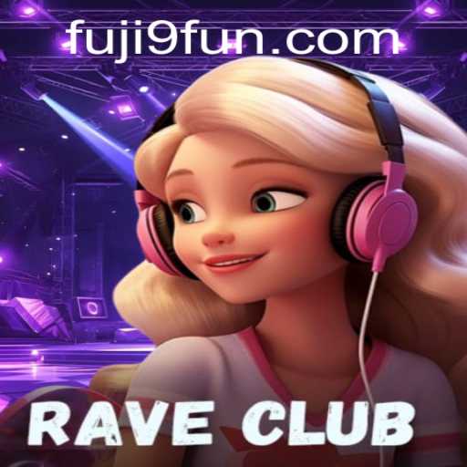 Dive into the Electrifying World of RaveClub: Introducing Fuji9