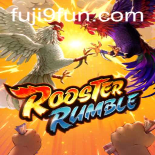 RoosterRumble: A Thrilling Look into the Gaming Sensation Fuji9
